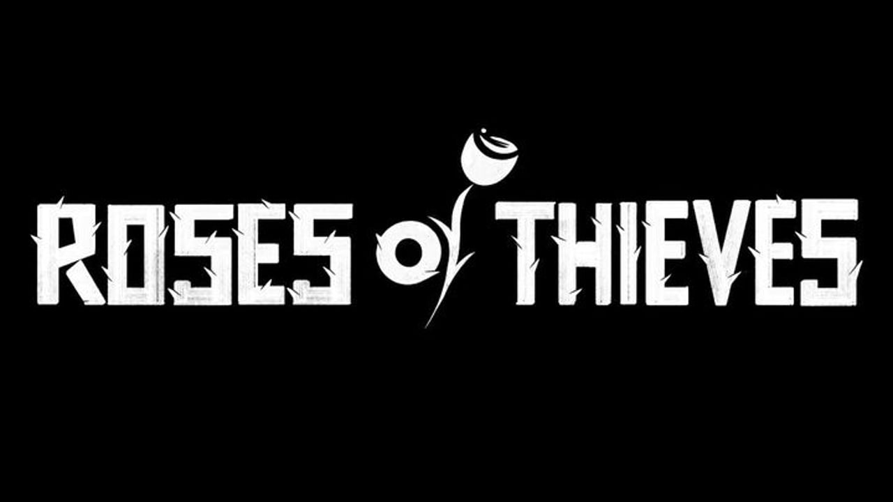 Roses of Thieves