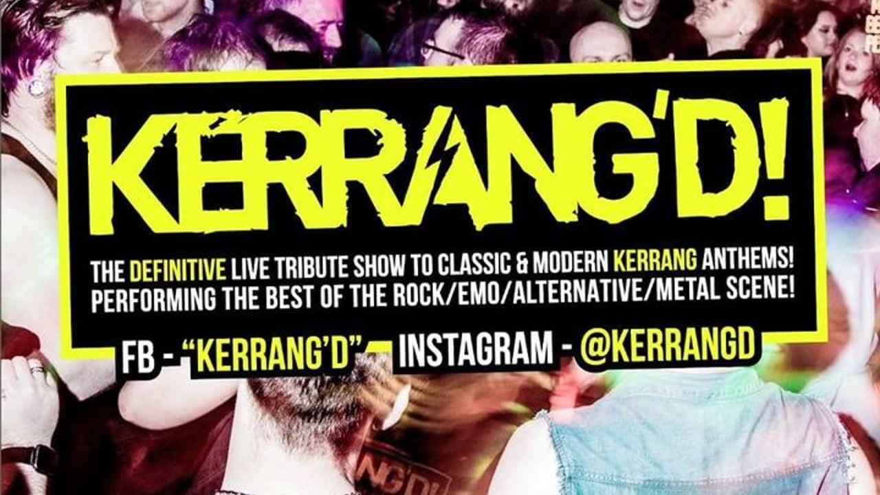Kerrang'd