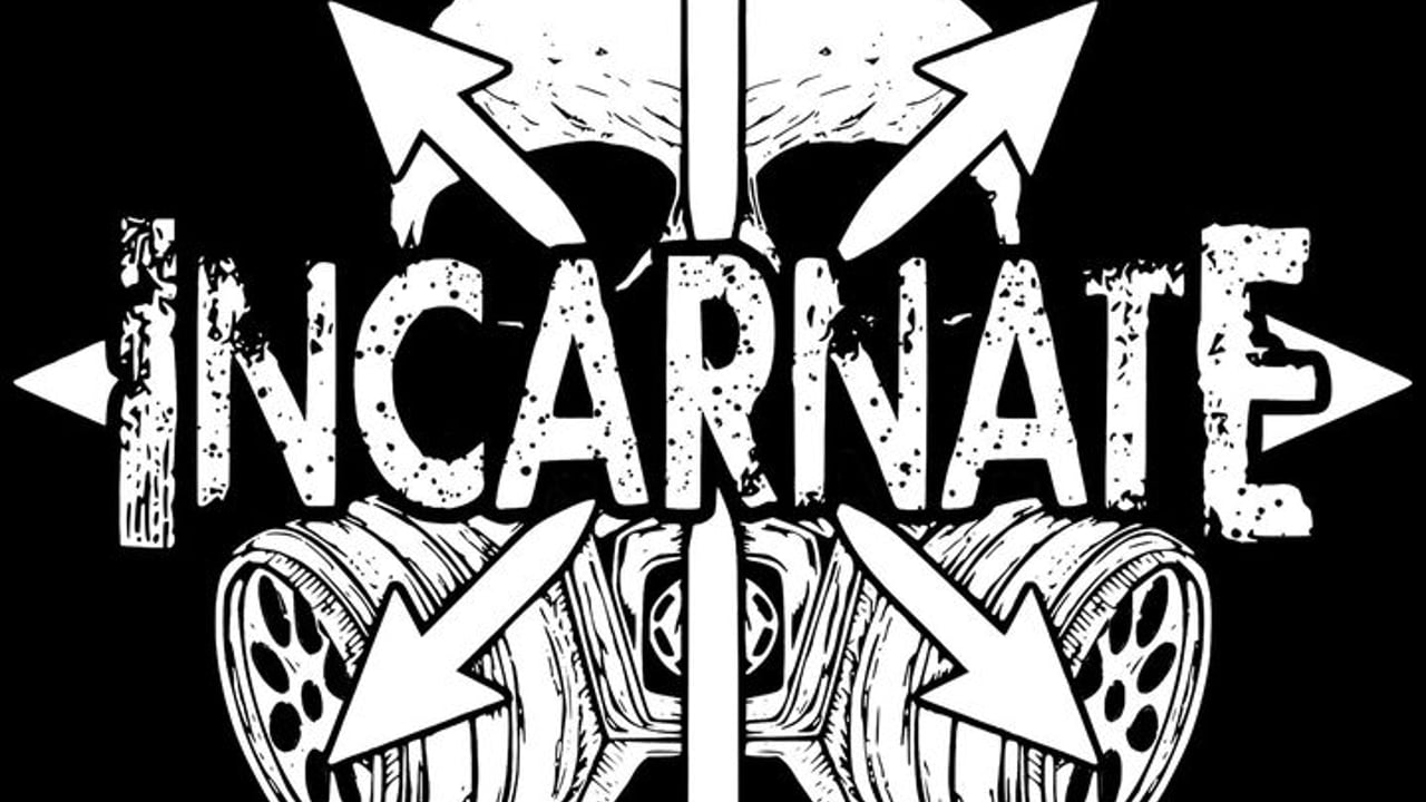 INCARNATE