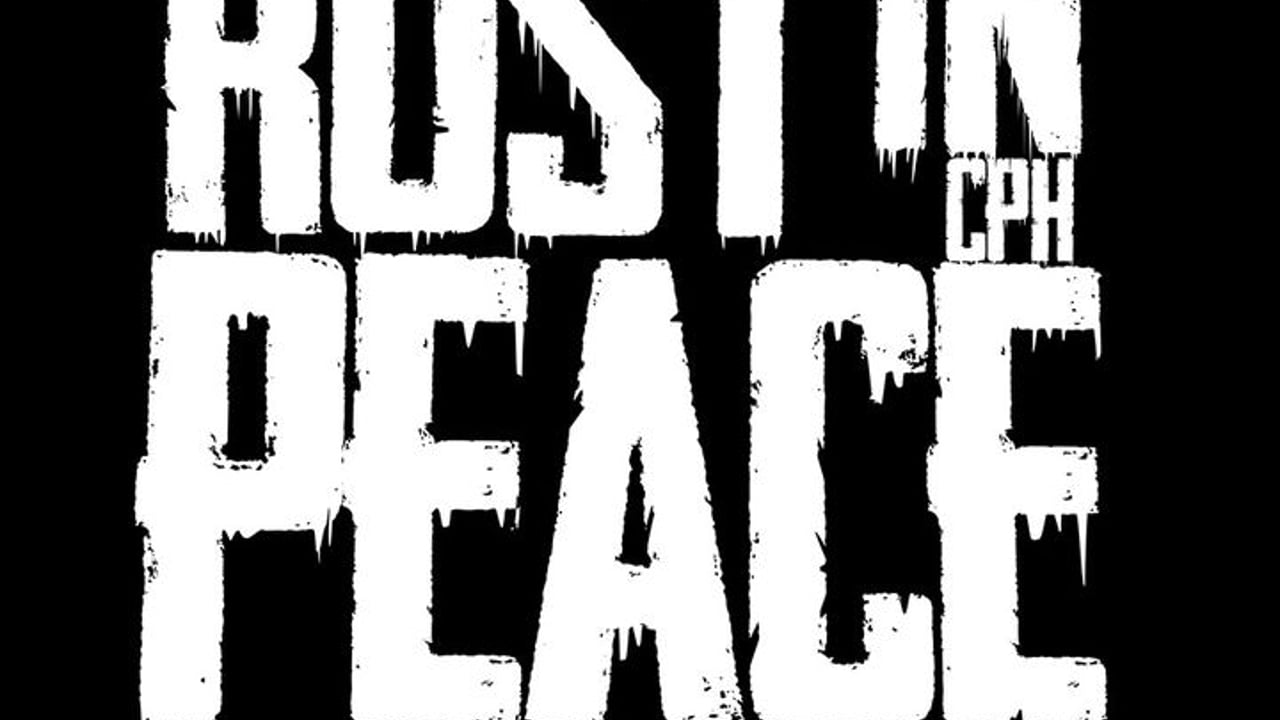 Rust In Peace Cph