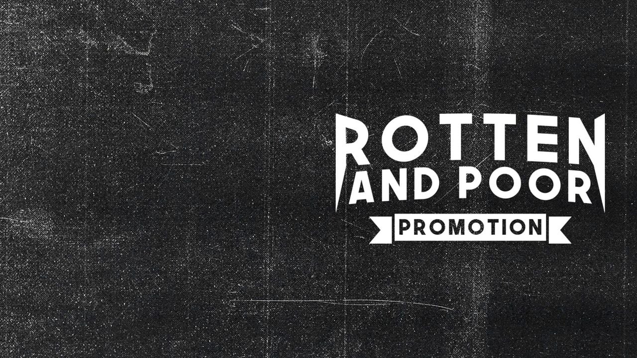 Rotten And Poor Promotion
