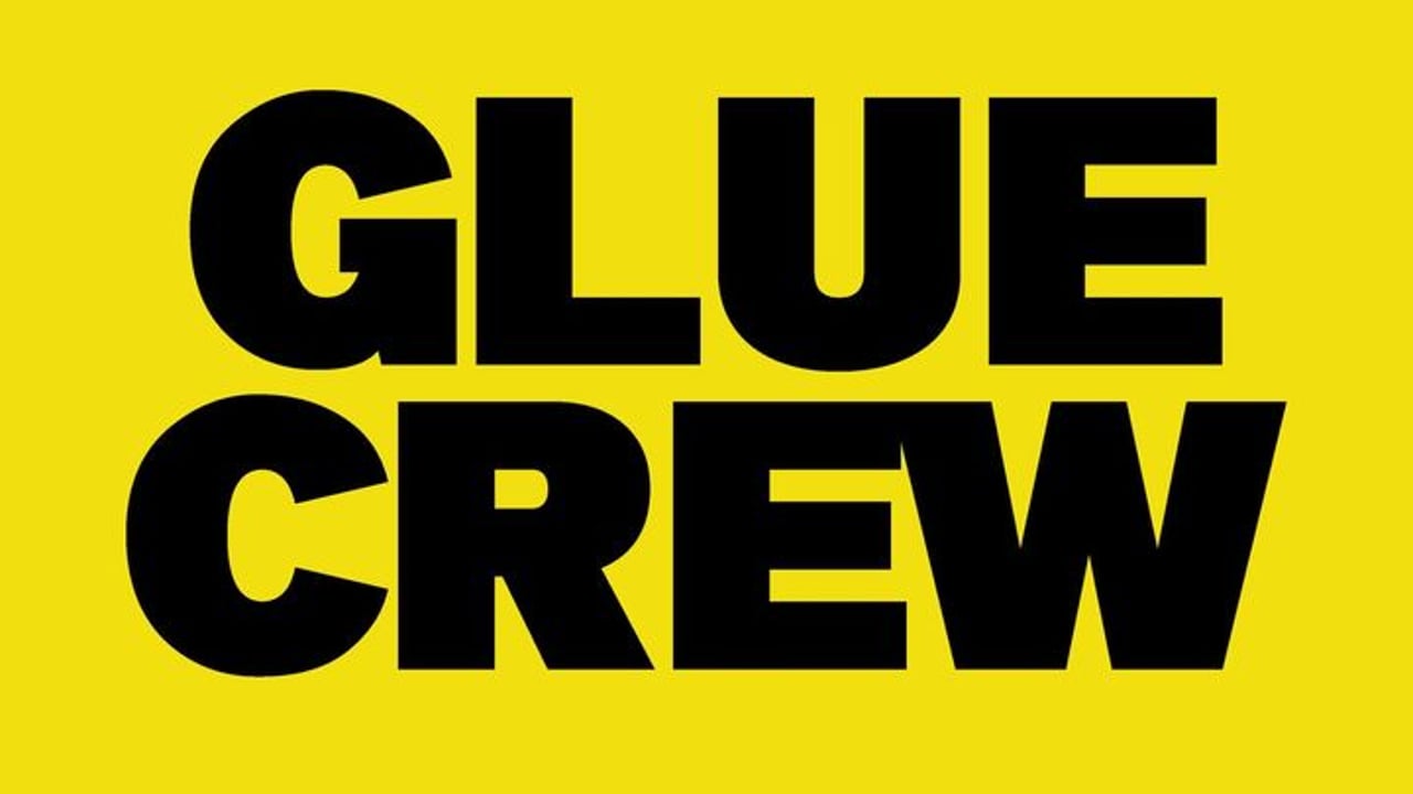 Glue Crew