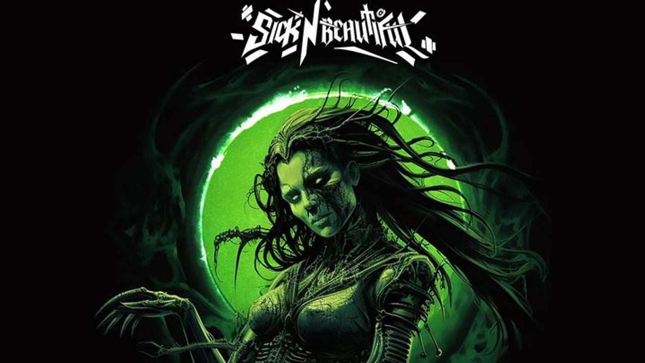 Sick N' Beautiful