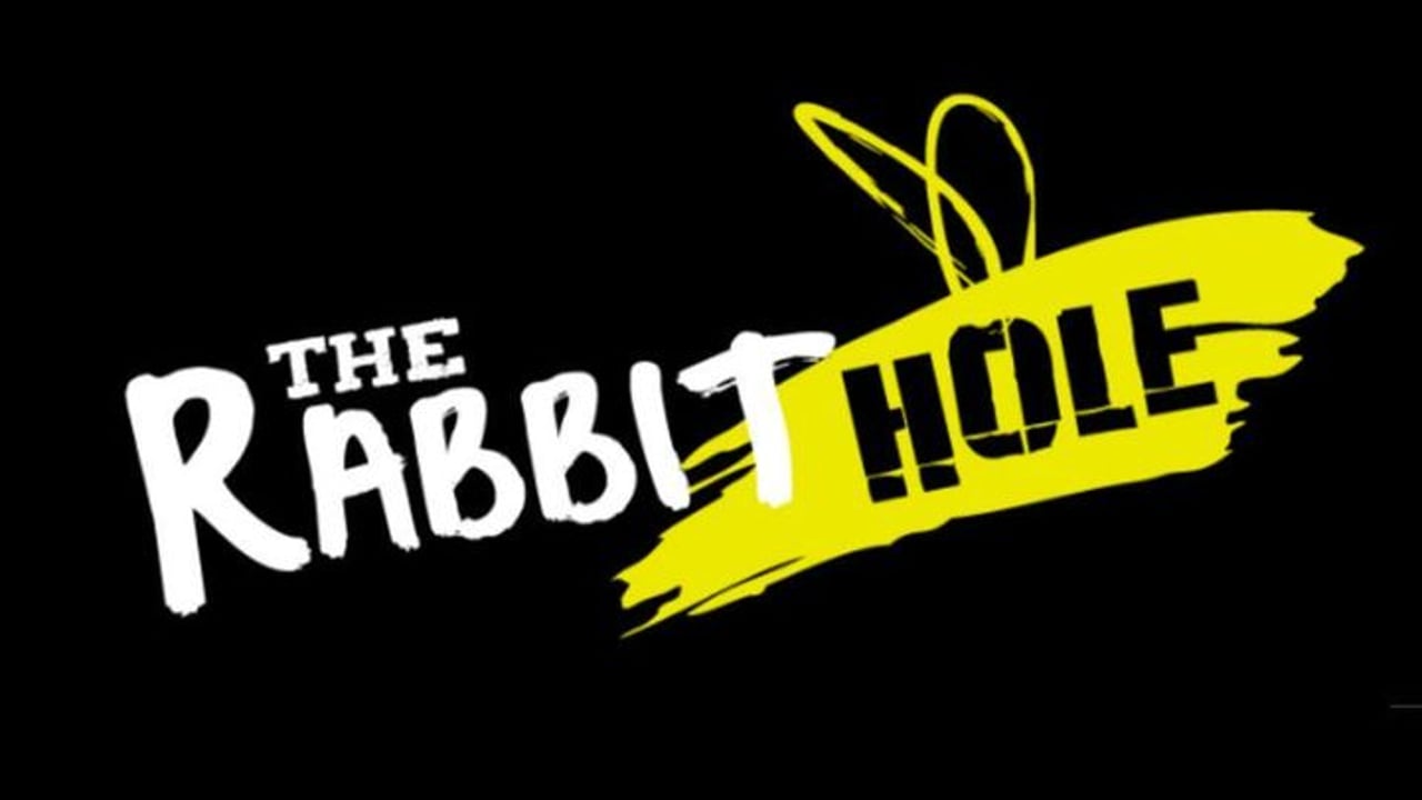 The Rabbit Hole