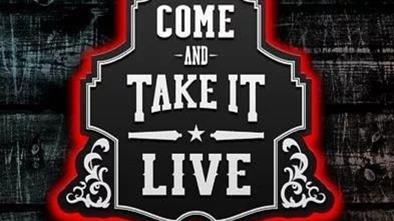 Come and Take It Live