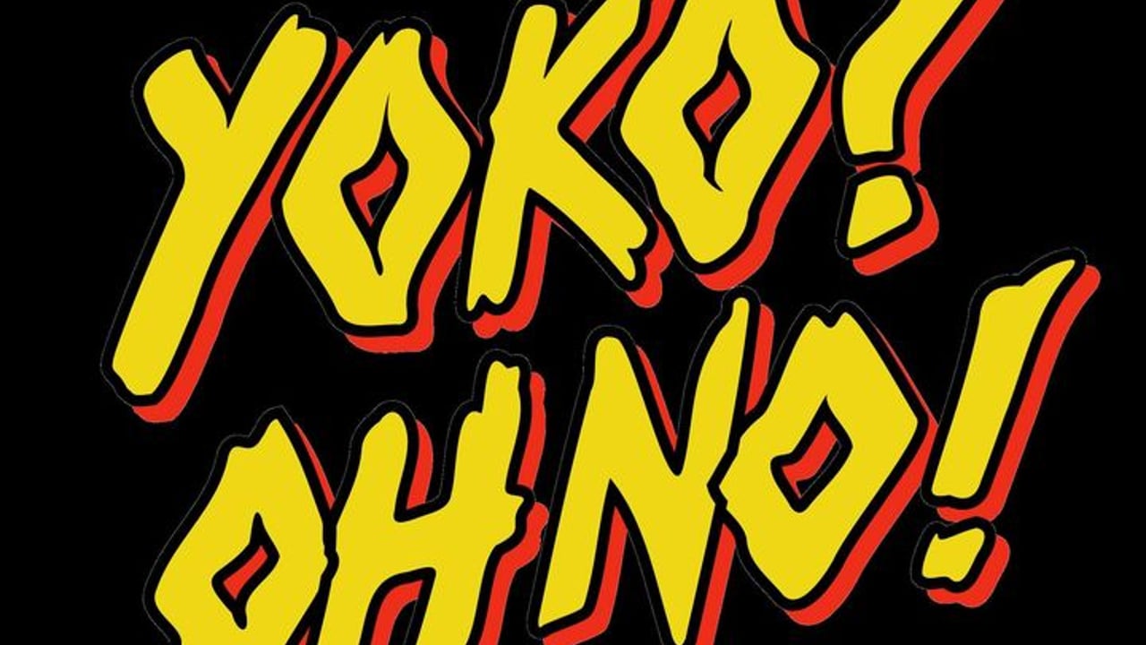 Yoko ? Oh No