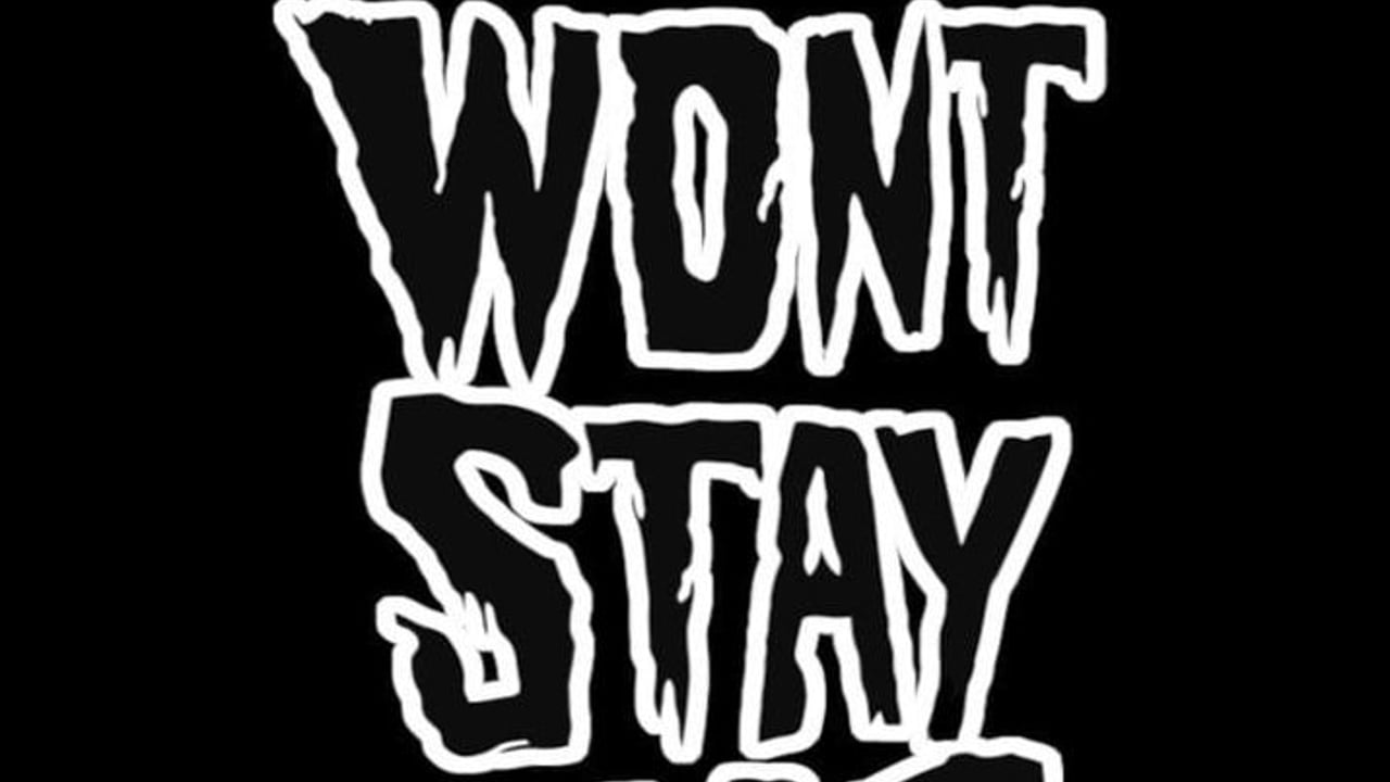 Won't Stay Dead