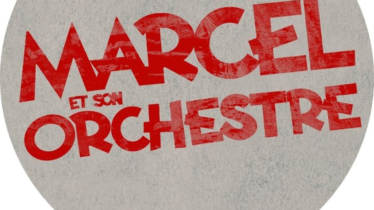 Marcel et son Orchestre
