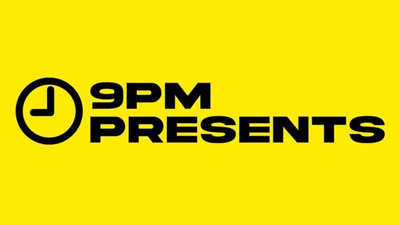 9PM Presents