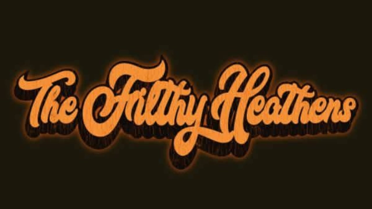 The Filthy Heathens