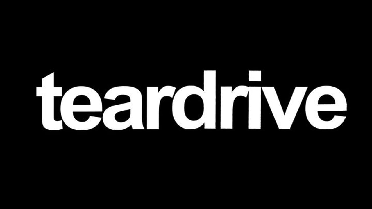 Tear Drive