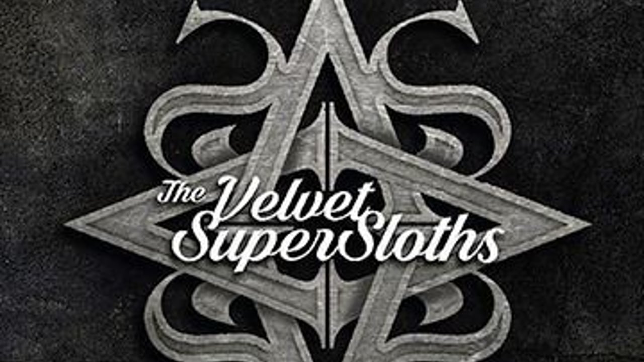 The Velvet SuperSloths