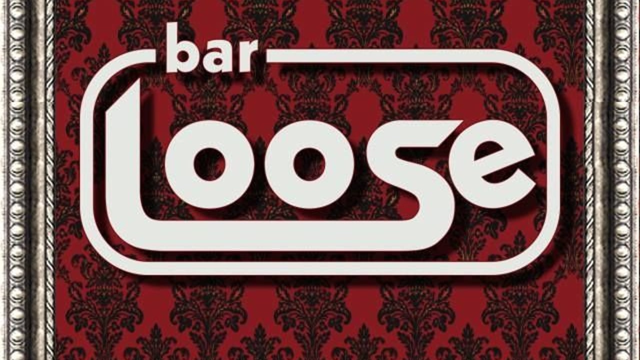 Bar Loose