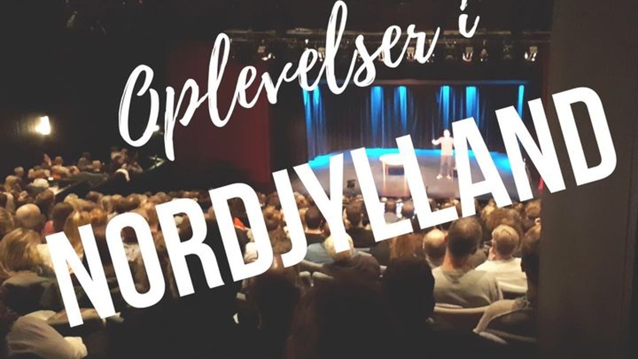 Oplevelser i Nordjylland