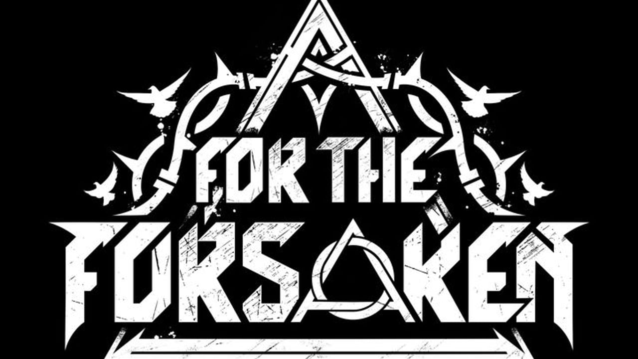 For The Forsaken