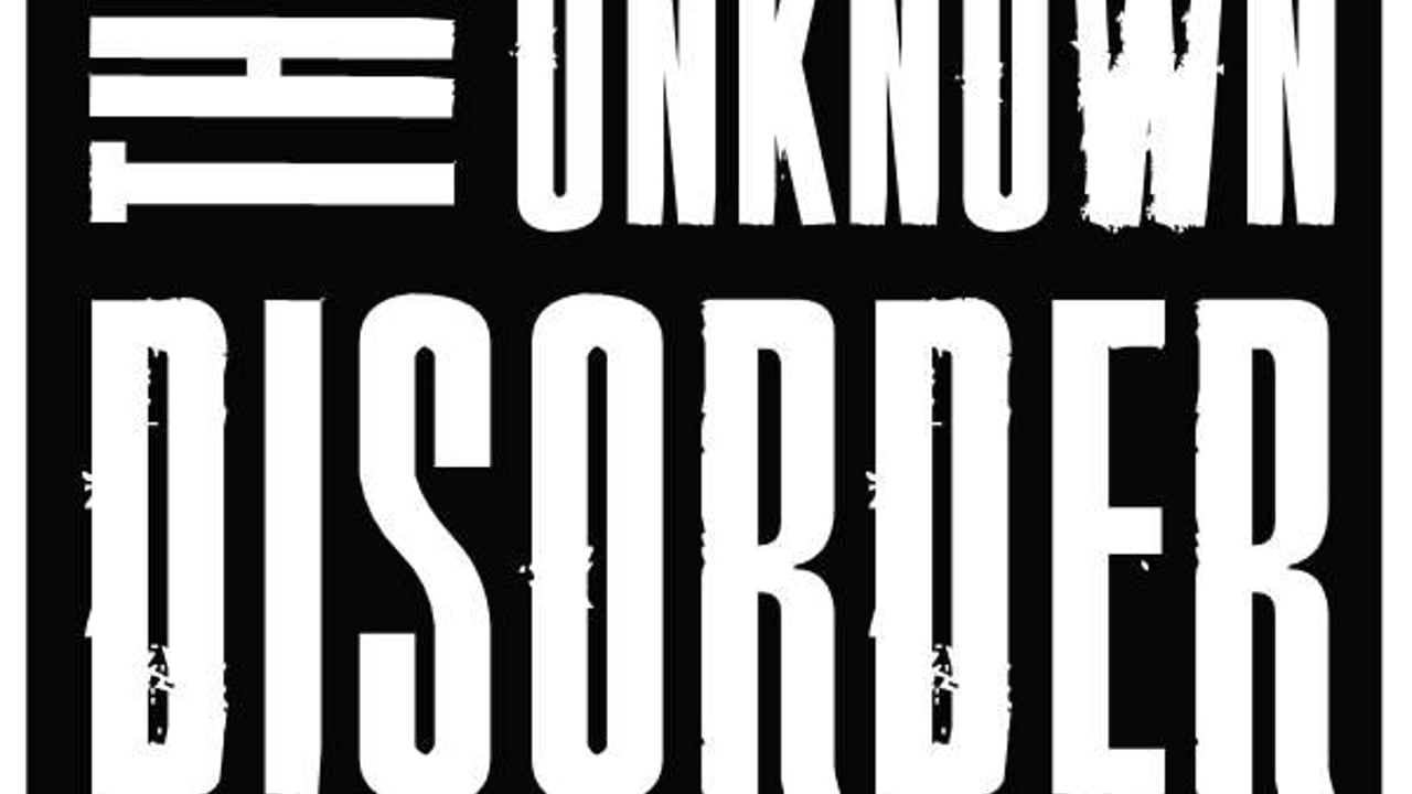 The Unknown Disorder