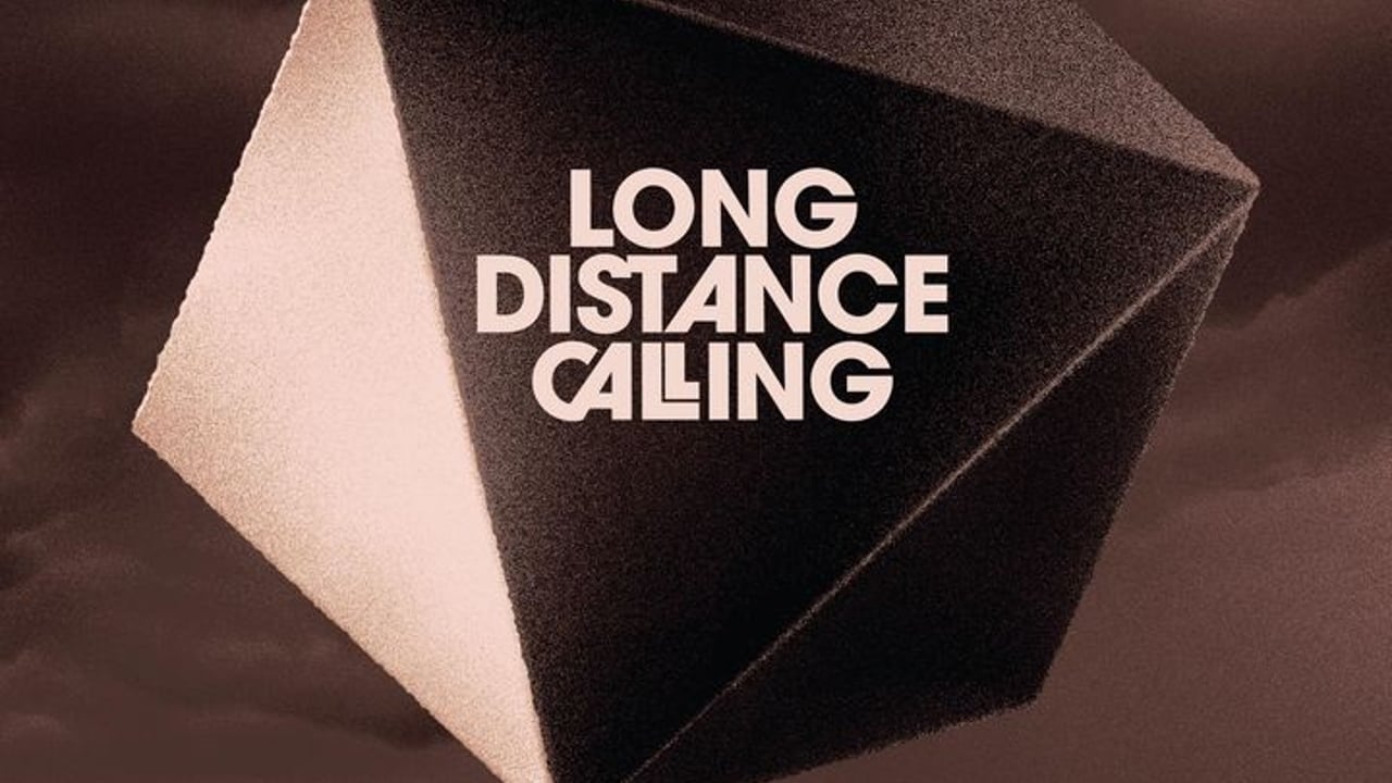 Long Distance Calling