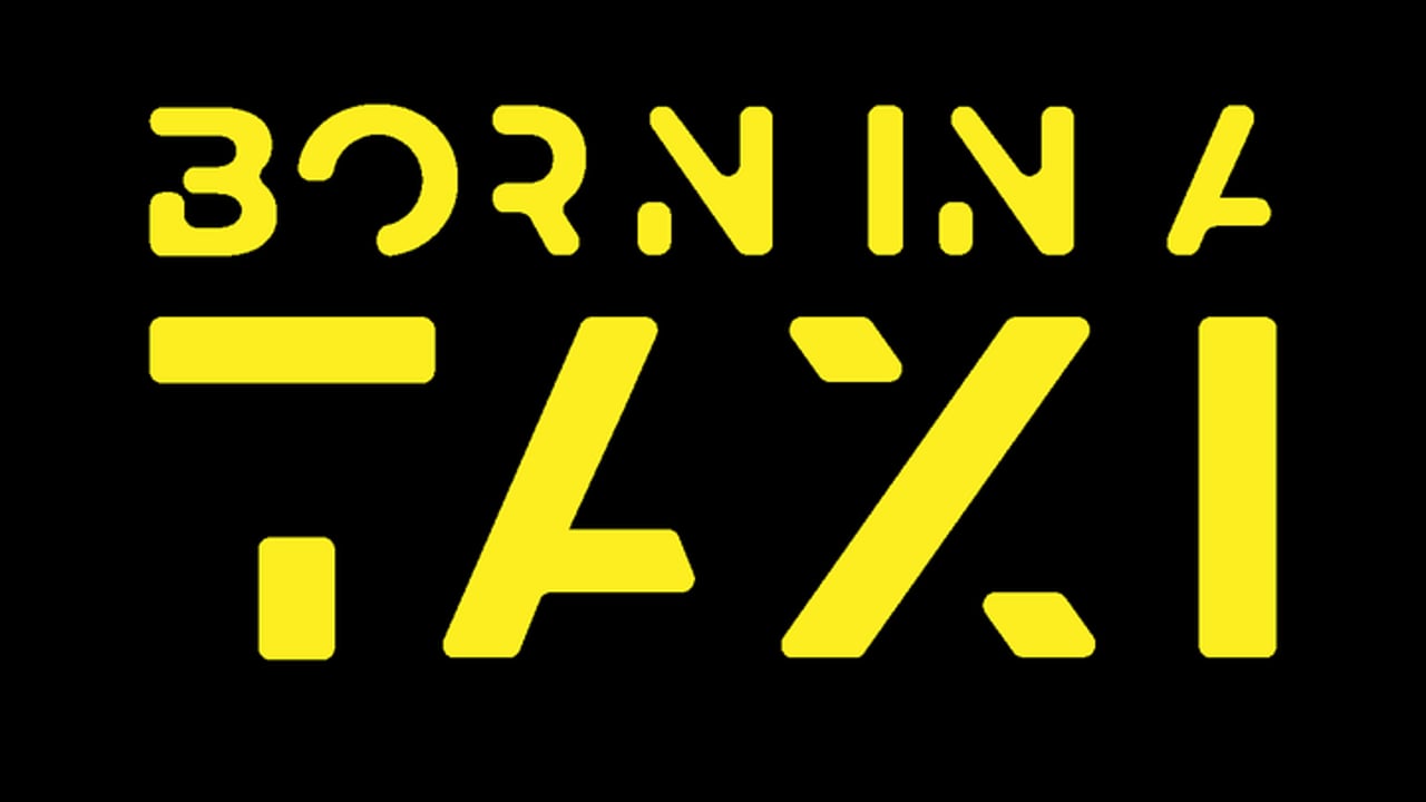 Born in a Taxi