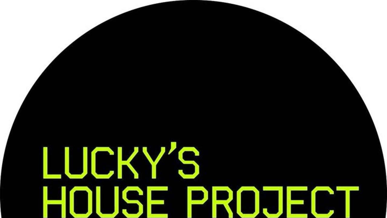 Lucky's House Project