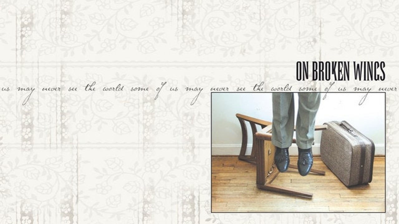 On Broken Wings