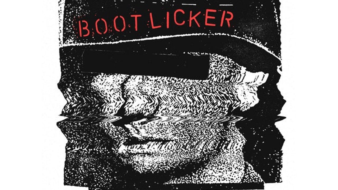 Bootlicker