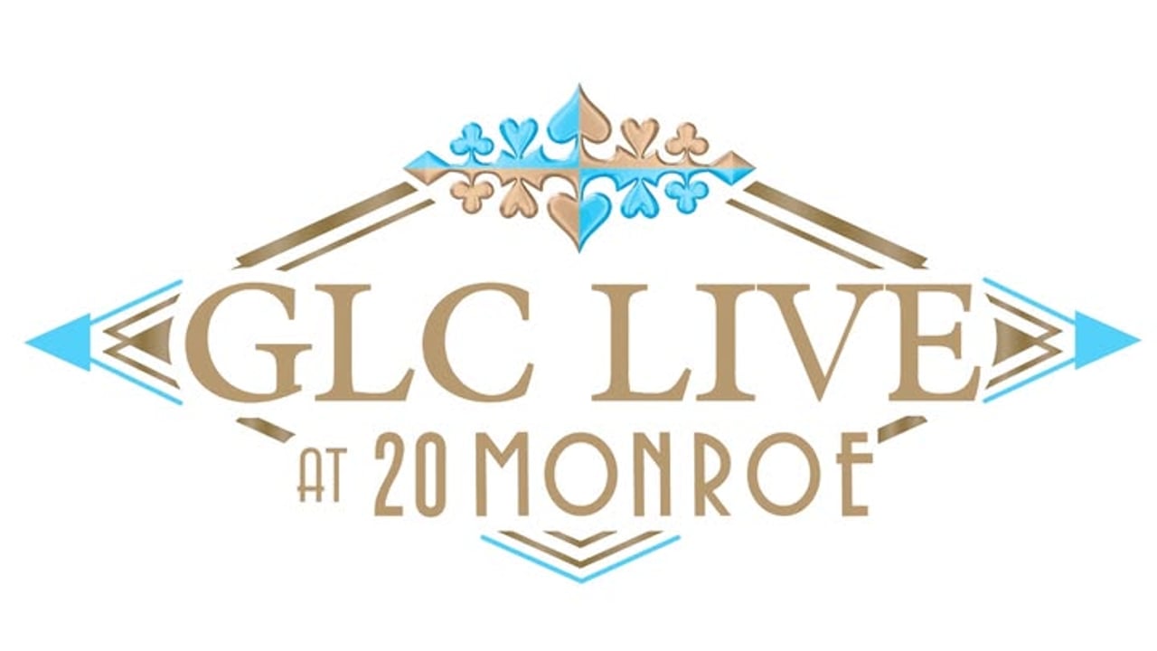 GLC Live at 20 Monroe