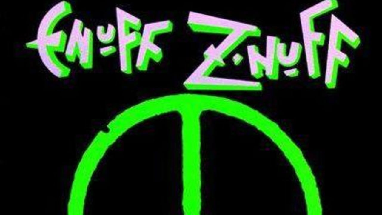 Enuff Znuff