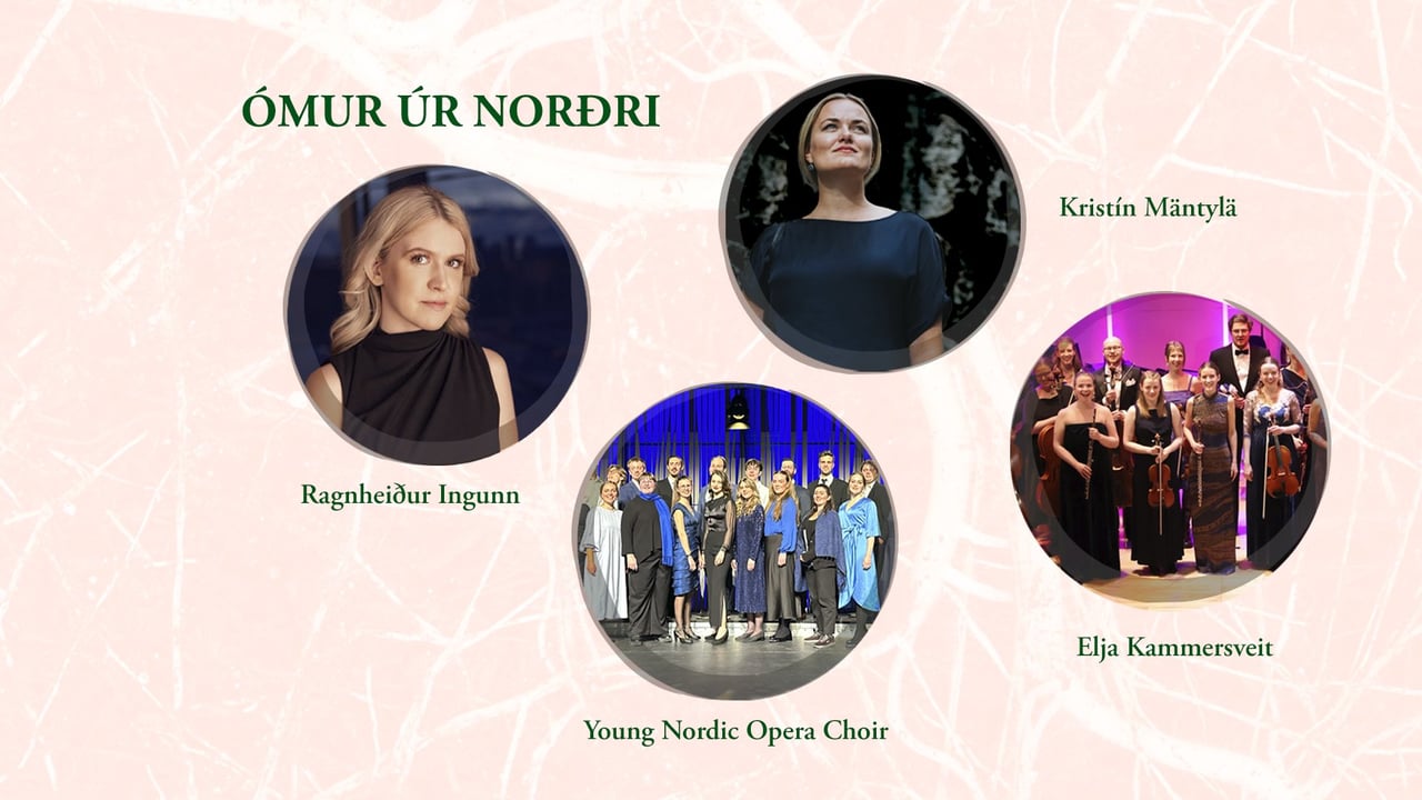 Reykjavík Opera Days: Nordic Harmonies - Young Nordic Opera Choir & Elja Ensemble