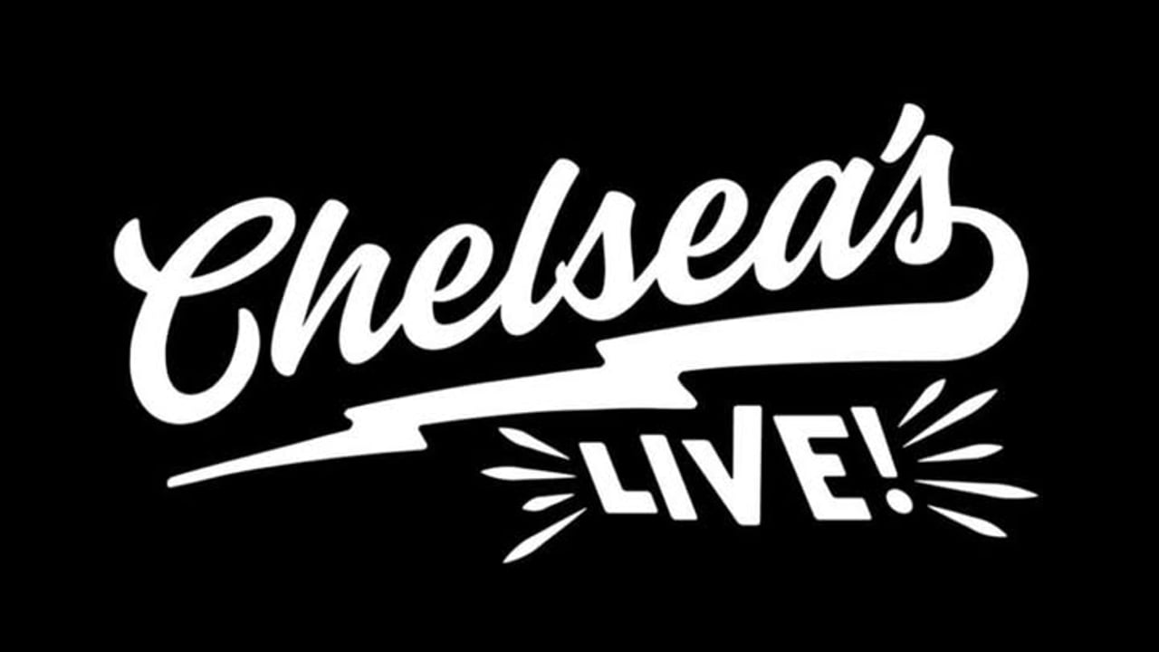 Chelsea's Live