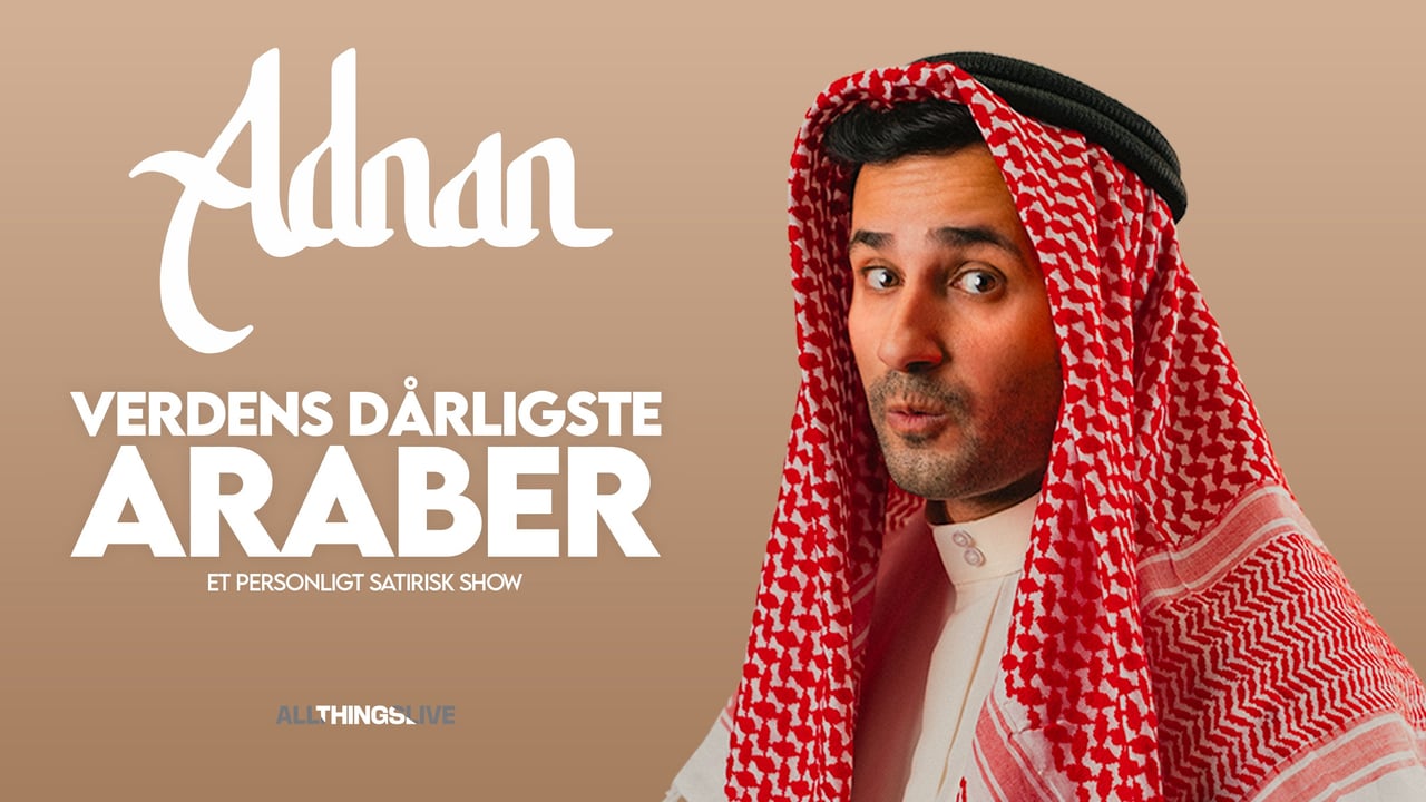 ADNAN - VERDENS DÅRLIGSTE ARABER