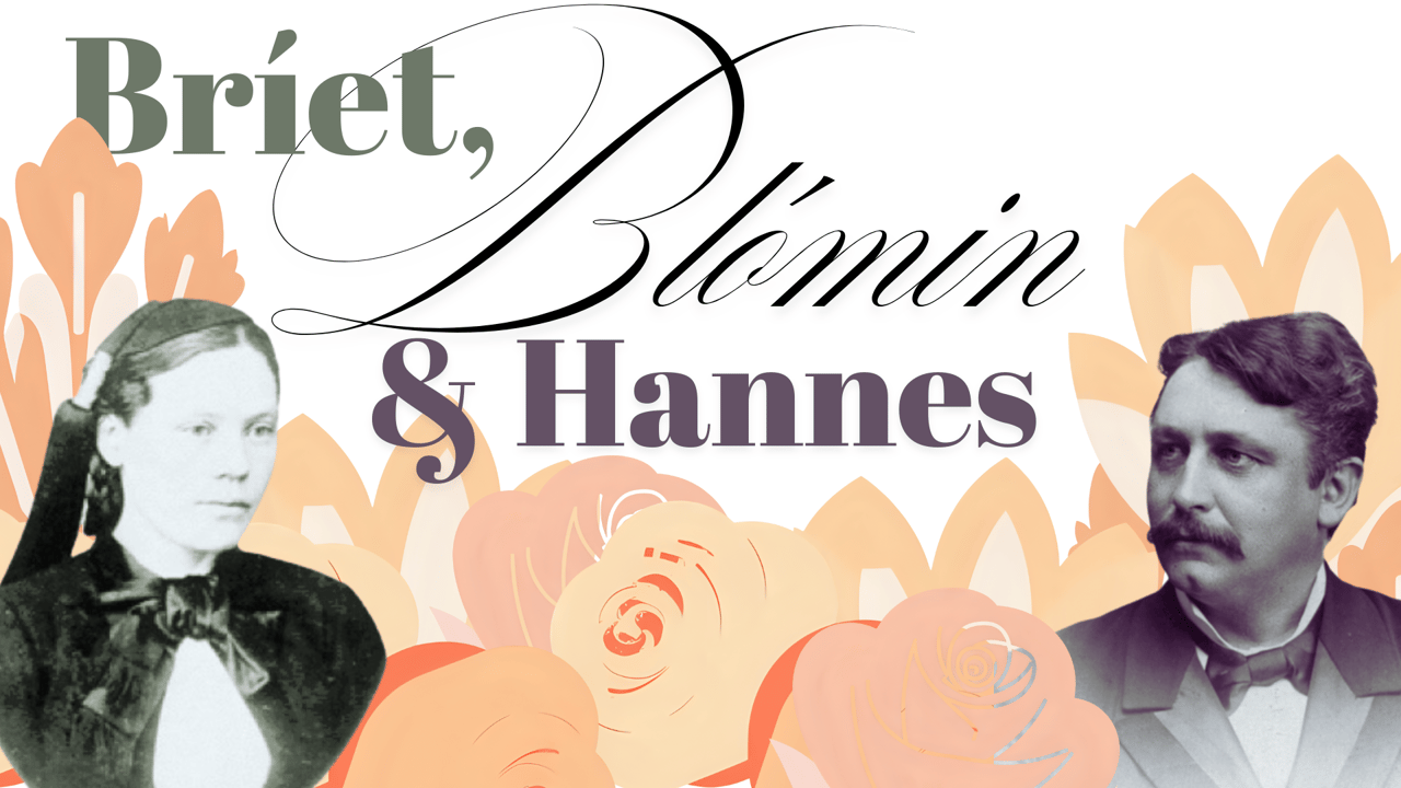 Bríet, blómin og Hannes