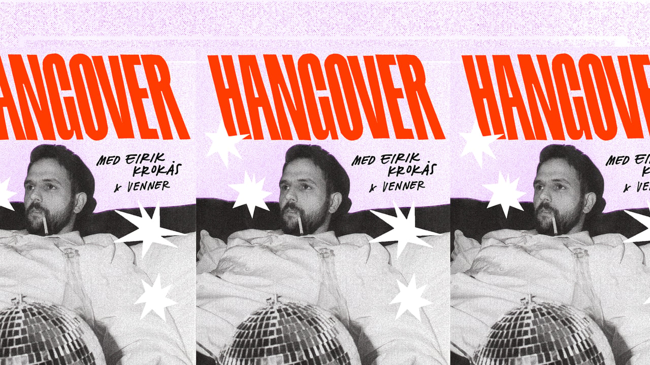 Hangover med Eirik Krokås & Venner