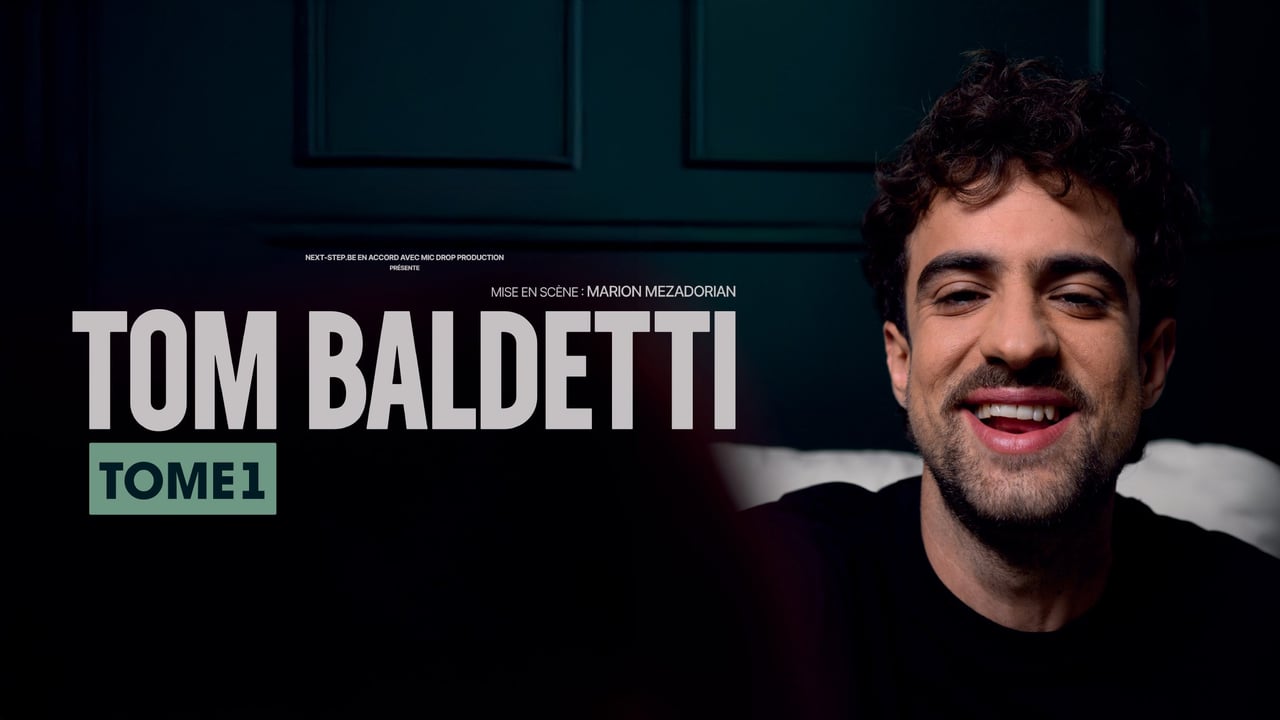 Tom Baldetti - Tome 1