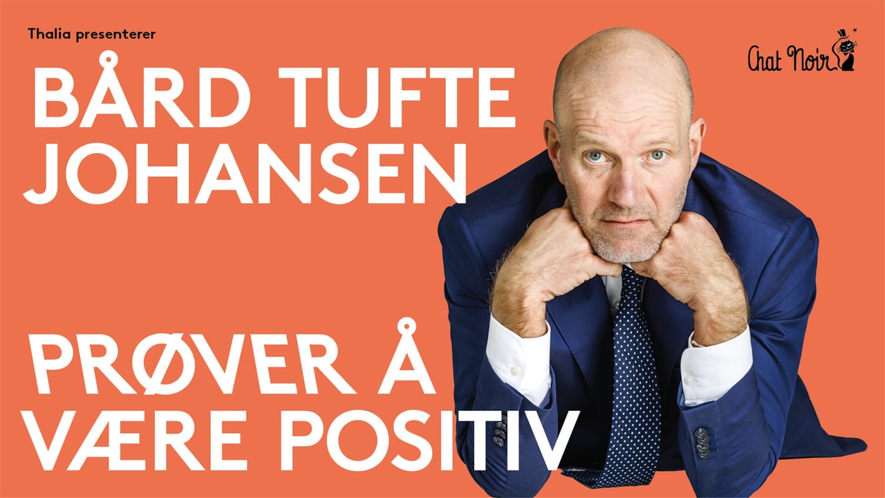 Bård Tufte Johansen - "Prøver å være positiv»