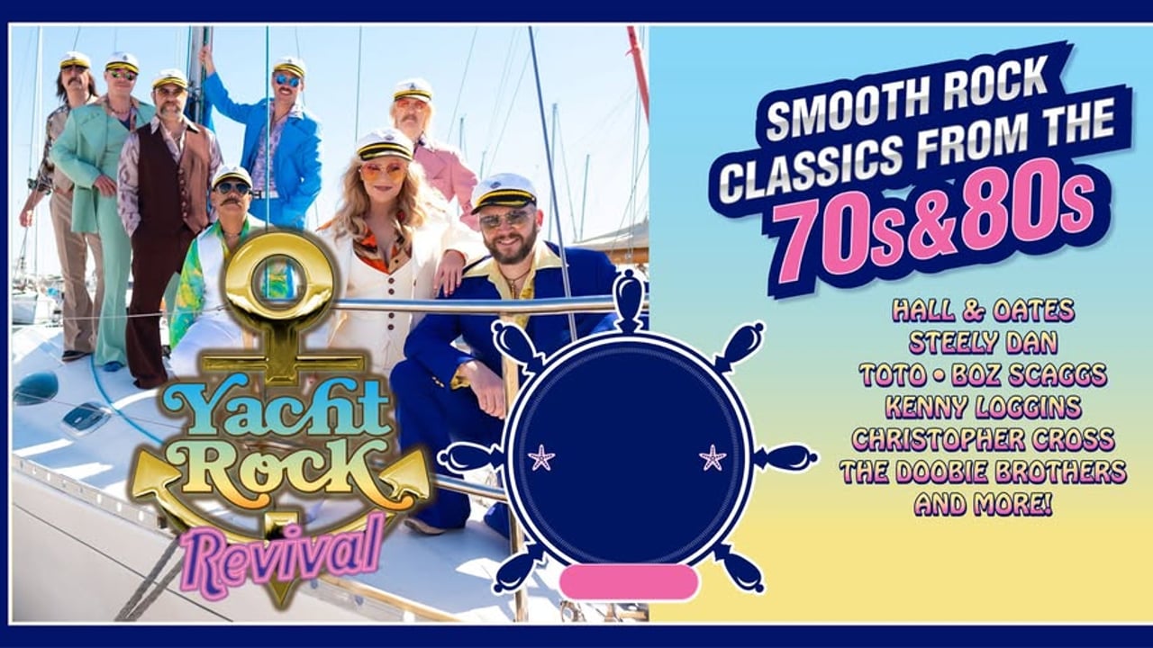 Yacht Rock Revival - Smooth Rock Classics from the 70's & 80's - Cleveland Sands Hotel