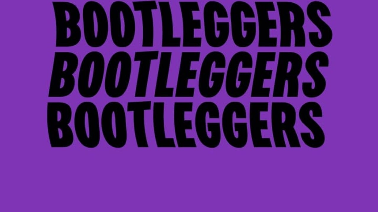 Bootleggers