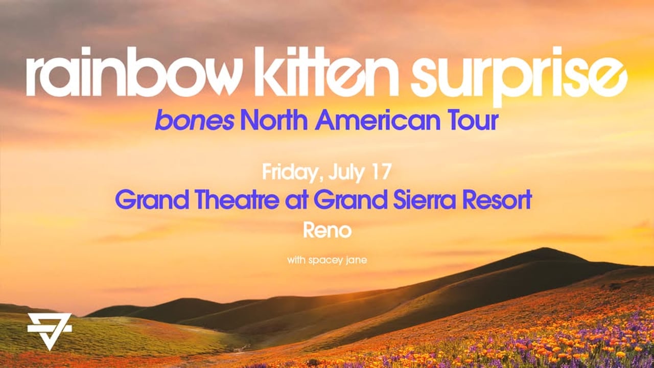 Rainbow Kitten Surprise at Grand Sierra Resort and Casino