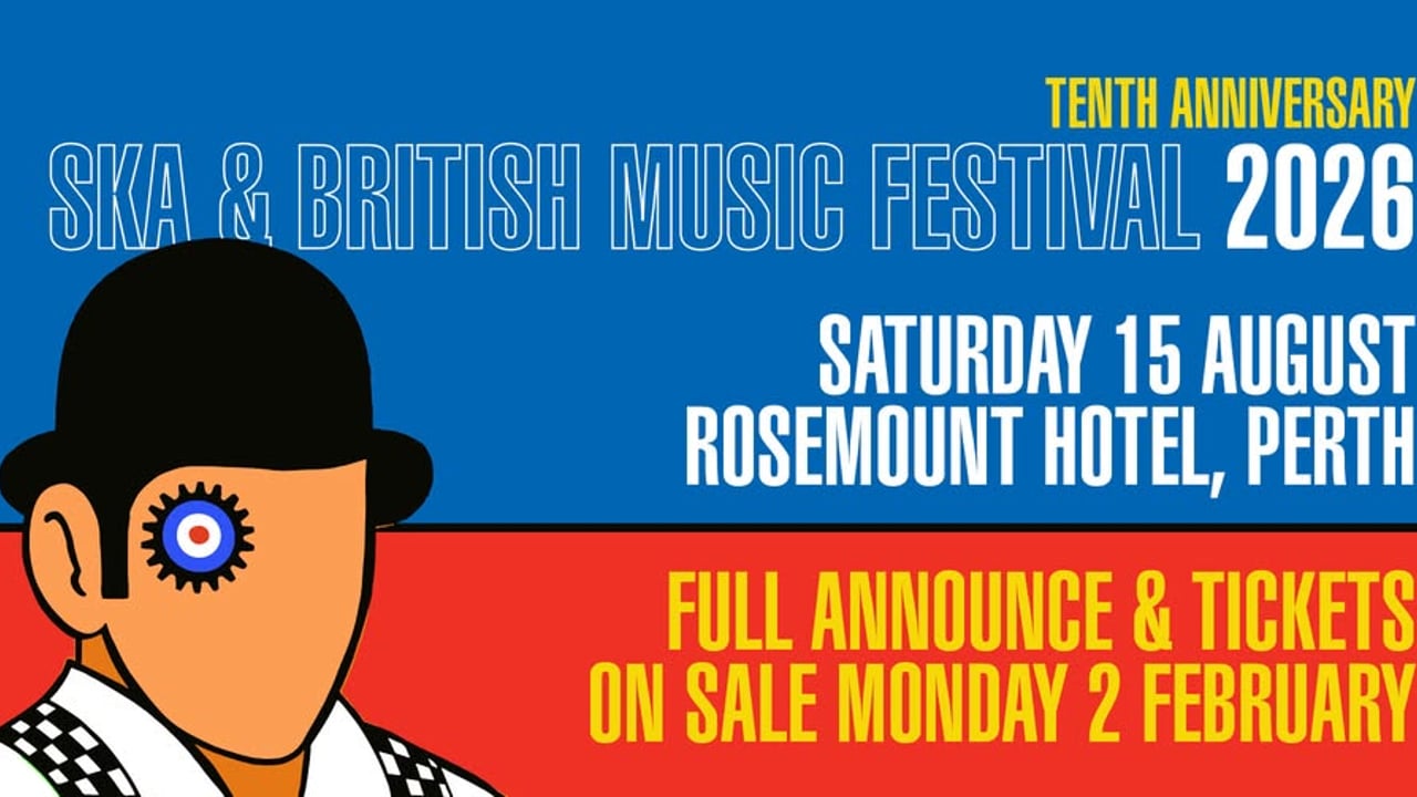 SKA & BRITISH MUSIC FESTIVAL 2026 | TENTH ANNIVERSARY | Rosemount Hotel, North Perth