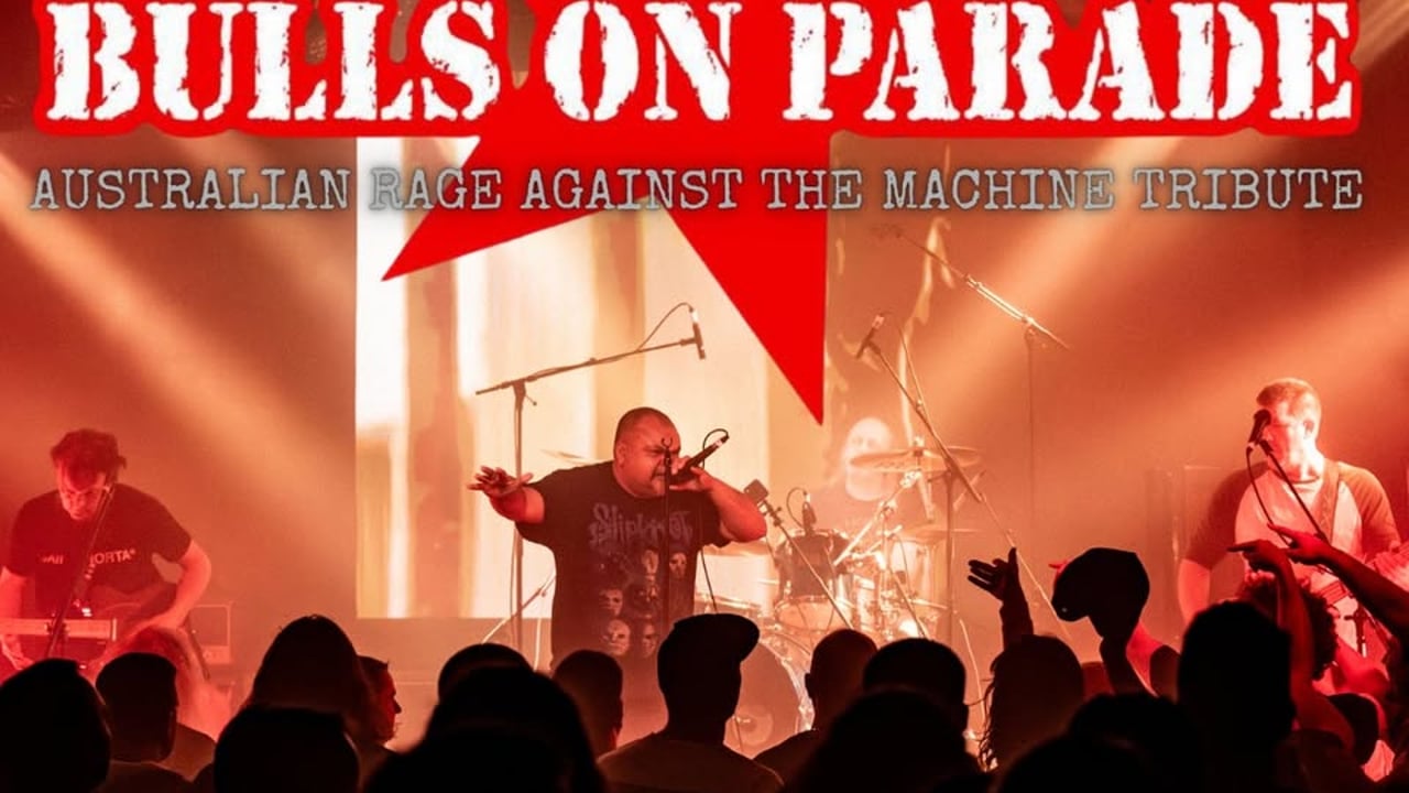 Bulls on Parade - - Australia’s Rage Against The Machine Tribute Show
