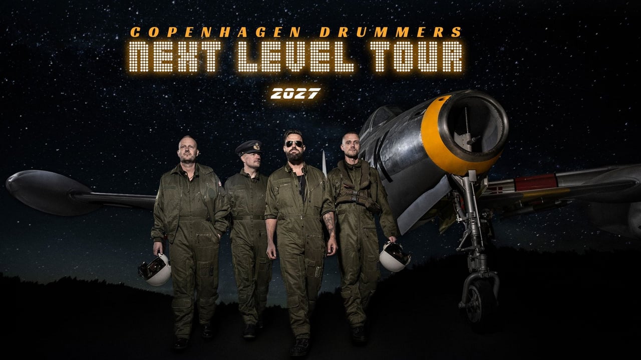 Copenhagen Drummers - NEXT LEVEL TOUR