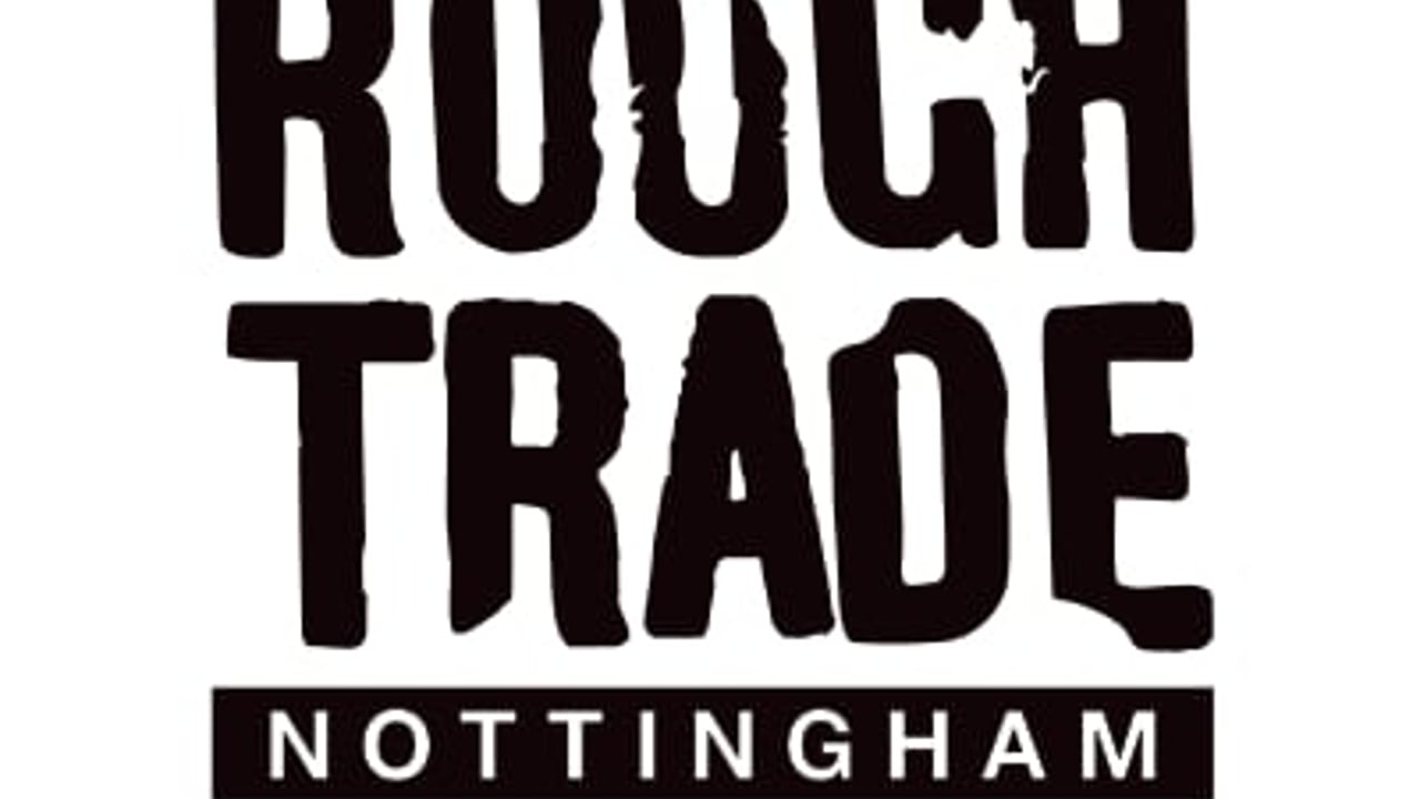 Rough Trade Nottingham