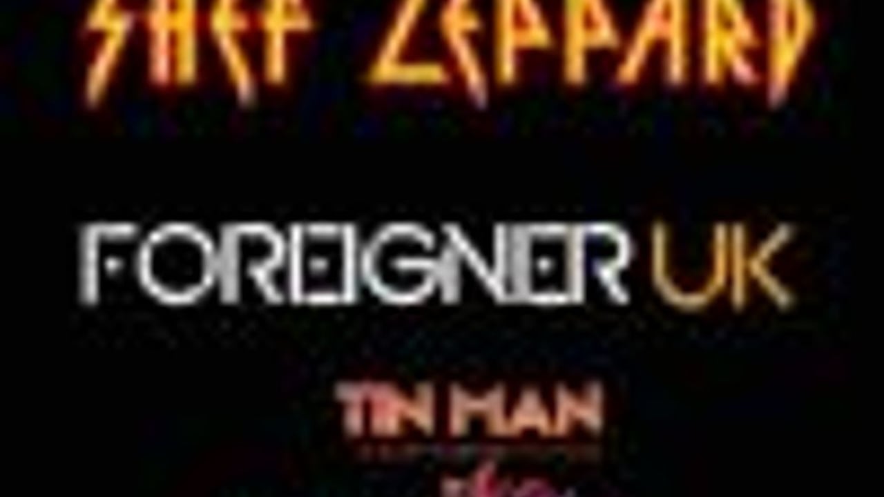 Shef Leppard, Foreigner UK & Tin Man presents War of the Worlds