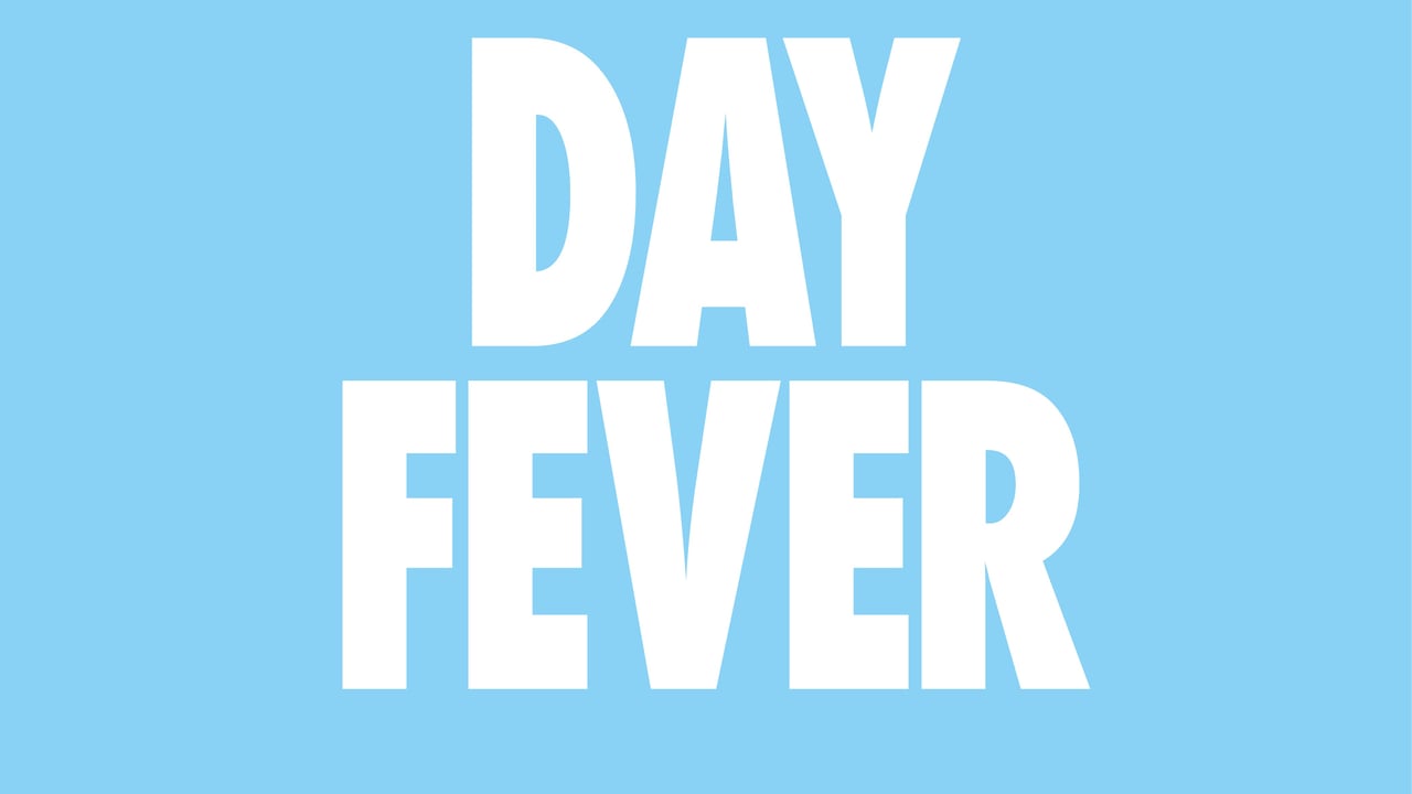 Day Fever - York