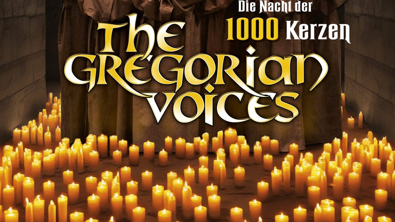 THE GREGORIAN VOICES - Die Nacht der 1000 Kerzen