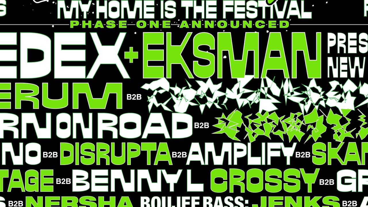 Hedex Presents: My Home Is The Rave Festival