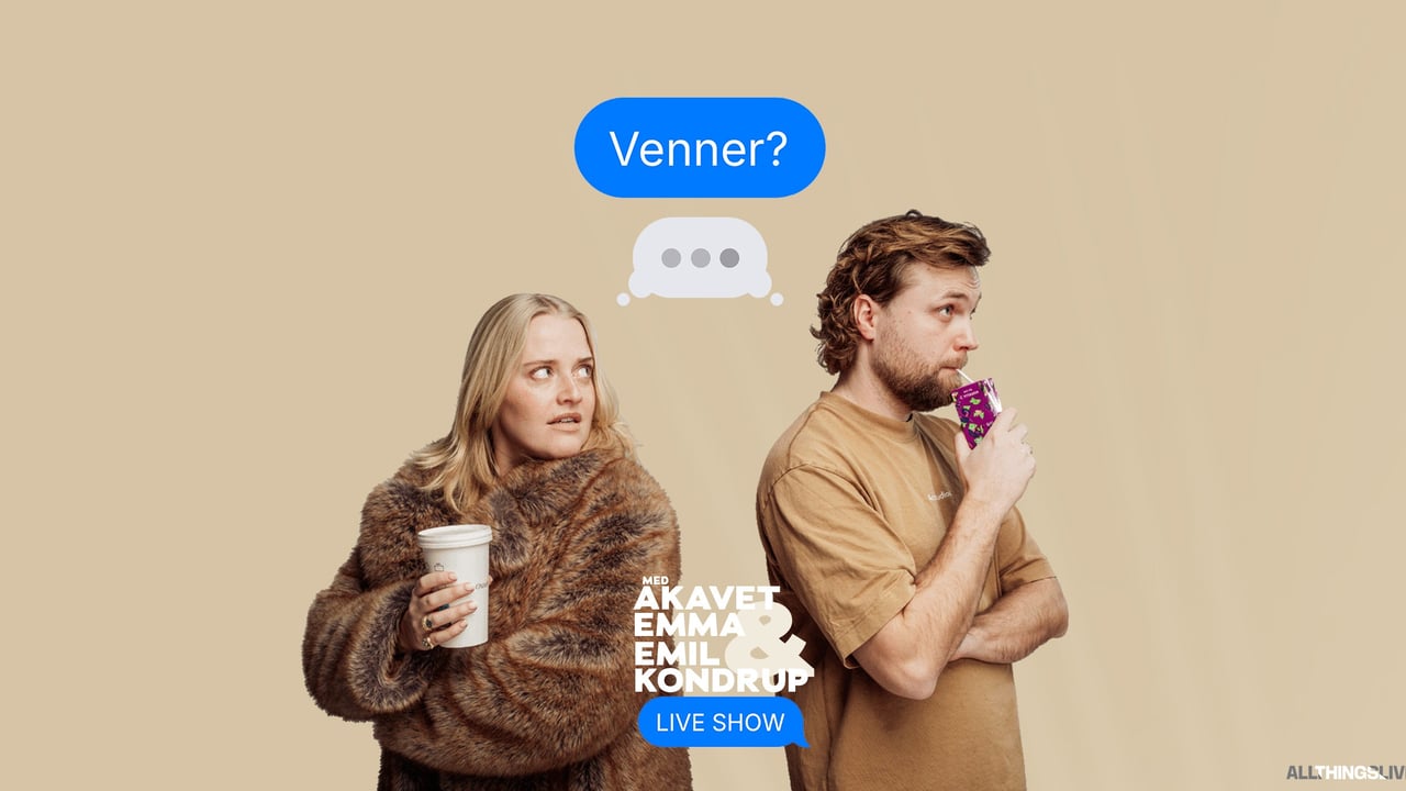 VENNER? MED AKAVET EMMA & EMIL KONDRUP