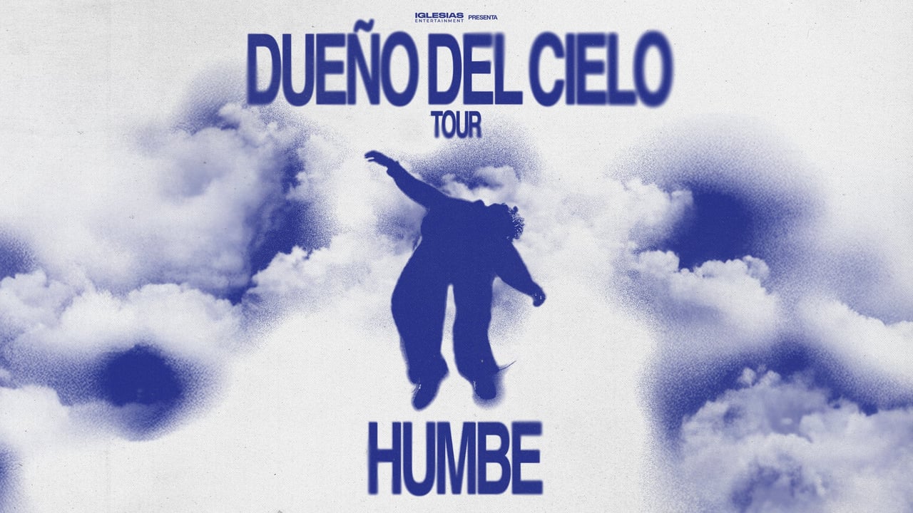 HUMBE Dueño Del Cielo Tour