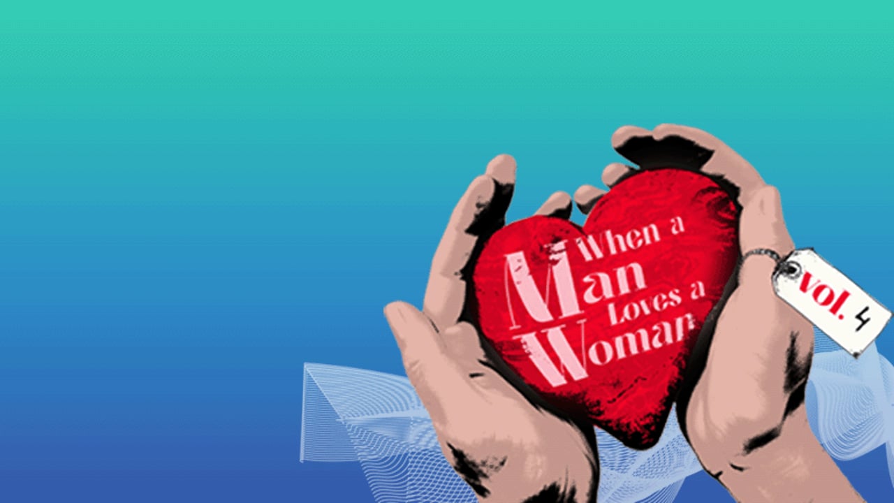 When A Man Loves a Woman vol. 4