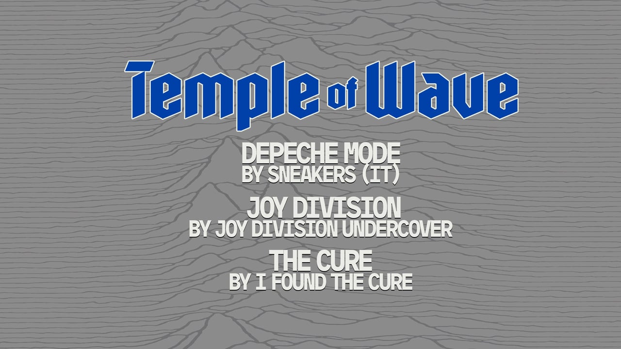 Temple Of Wave: Tribute Night: Depeche Mode | The Cure | JoyDivsion |