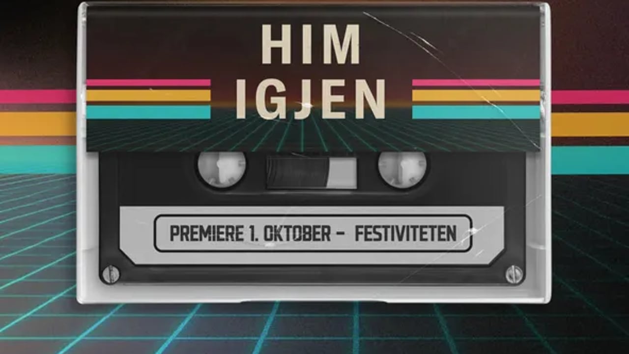 Him igjen
